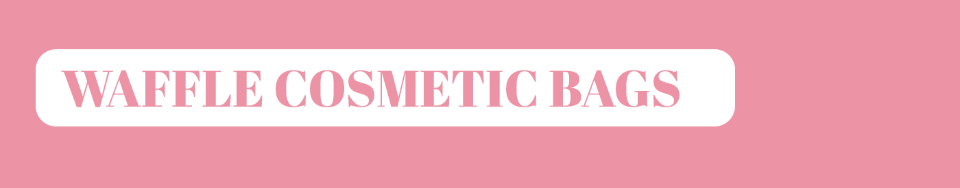Waffle Cosmetic Bags