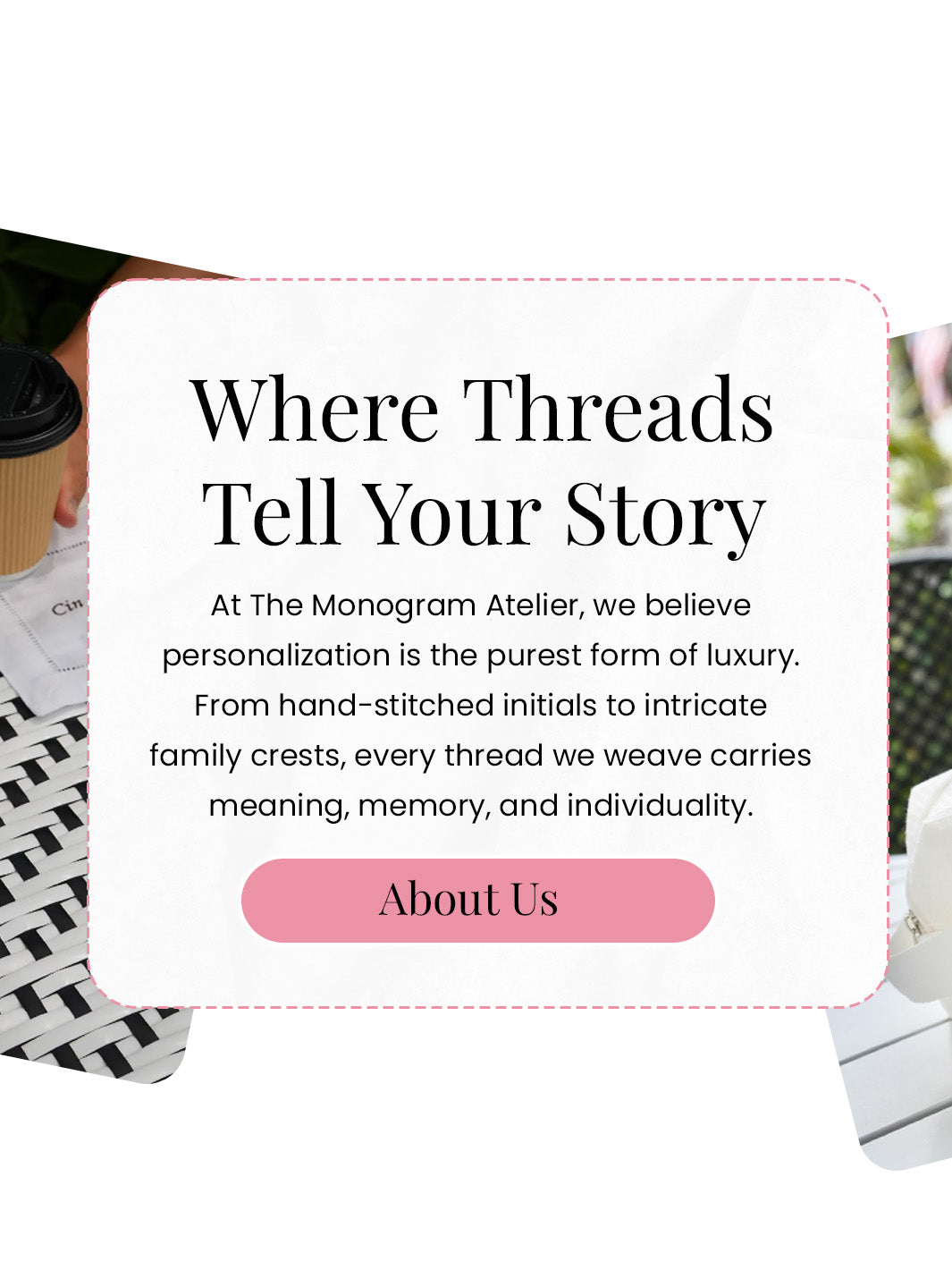 The Monogram Atelier